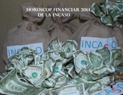 Horoscop financiar pentru anul 2014 de la INCASO